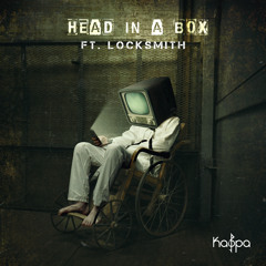 Head in a Box ft. Locksmith