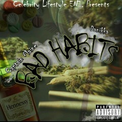 Bad Habits (Feat. Danikka Music)