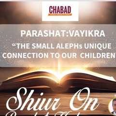 “THE SMALL ALEPHs UNIQUE CONNECTION TO OUR CHILDREN”- PARASHAT VAYERA- Sharone Lankry 5784