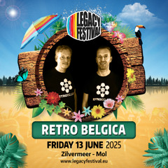 Retro Belgica @ Legacy Festival 2025 Bonzai Stage
