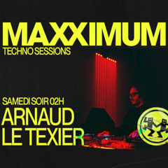 Maxximum Radio - Techno Sessions (December 2025) - Arnaud Le Texier
