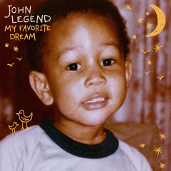 John Legend: My favourite dream