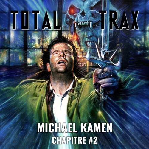 Michael Kamen – Chapitre #2