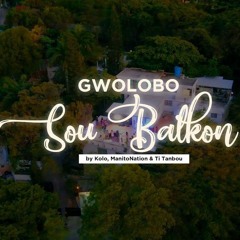 Gwolobo Sou Balkon by Kolo ManitoNation & Ti Tanbou