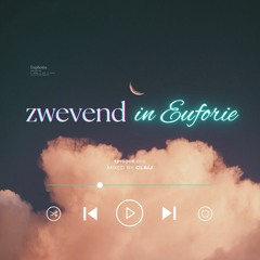 Zwevend in Euforie Vol.1 | CLAIJ
