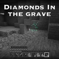 Diamonds in the Grave (feat. Deezy)