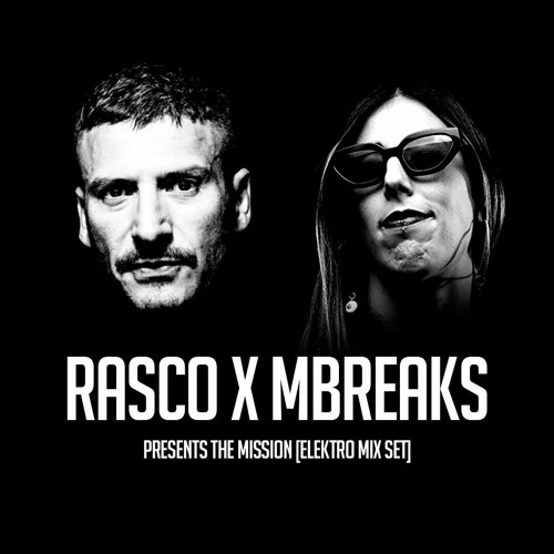 Stream RASCO X M-BREAKS presents THE MISSION [Elektro Mix Set] by Rasco ...