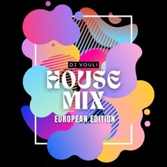 House Mix - European Edition