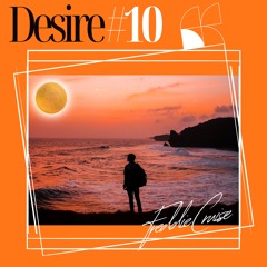 House Mix // DESIRE #10