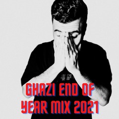 Ghazi | End Of Year Mix 2021