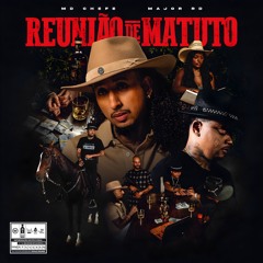 MD Chefe - Reunião De Matuto (Feat. Major RD) (Prod. By RUXN)