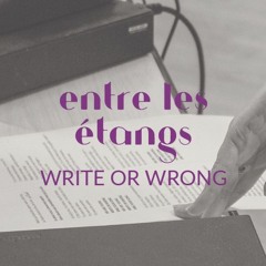 Write or wrong, composé et réalisé par Fergessen