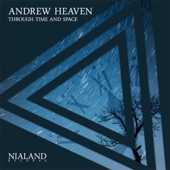 Andrew Heaven - Through Time And Space