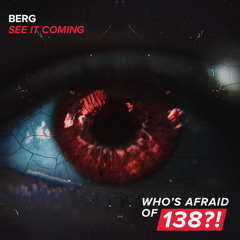 Berg - See It Coming