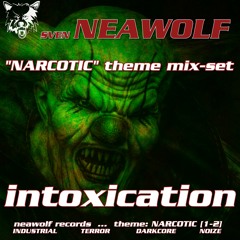 neawolfs - narcotic - intoxication