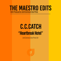 C.C. Catch - Heartbreak Hotel (Jordi Carreras & Xavi Pinós Edit)