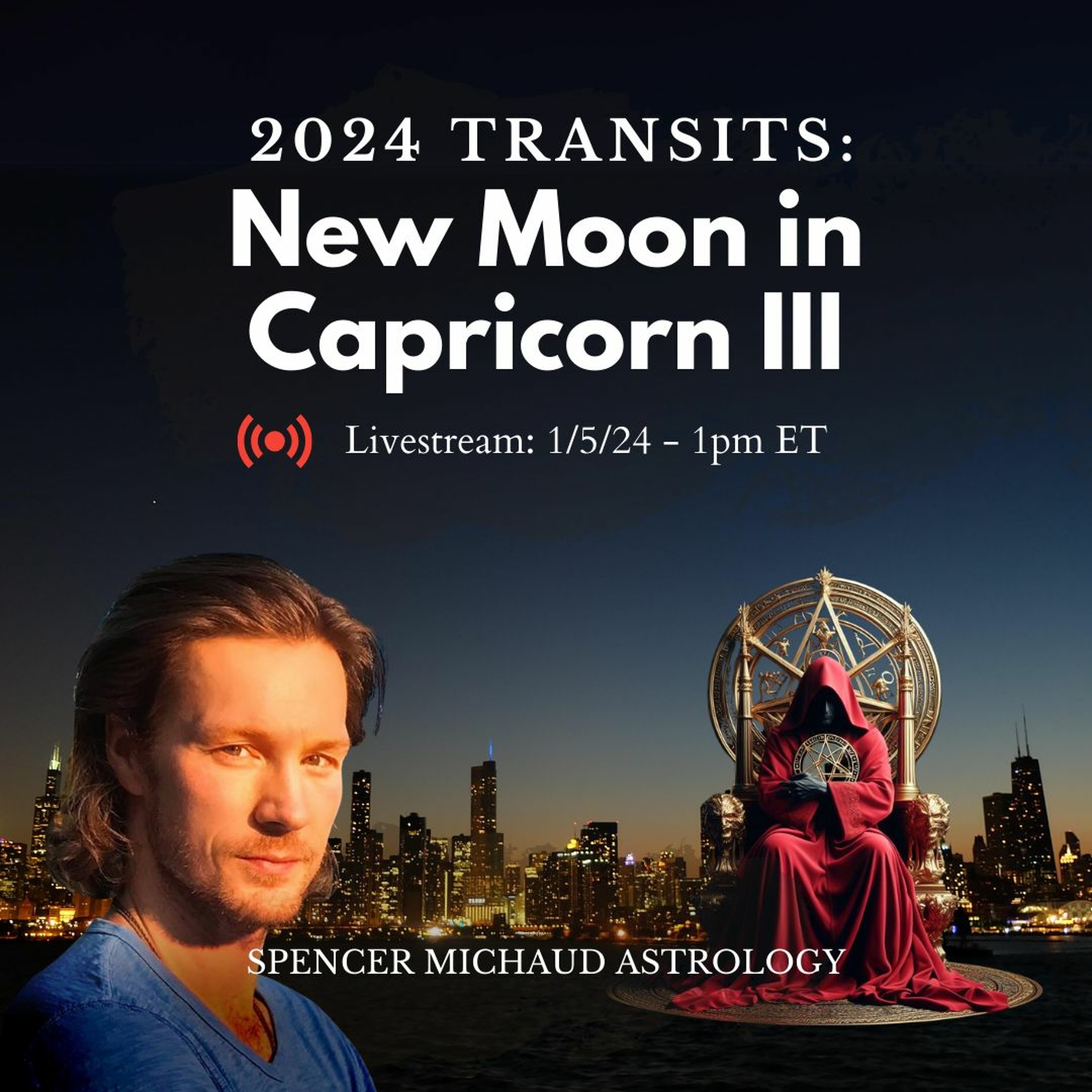 New Moon In Capricorn III 2024 Transits Spencer Michaud Astrology
