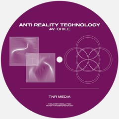 Anti Reality Technology - Plasticidad