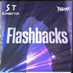 Flashbacks (With Sombictizi)