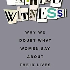Read online Tainted Witness: Why We Doubt What Women Say About Their Lives (Gender and Culture Serie