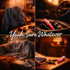 Yeah, Sure Whatever (We Don't Need Labels)