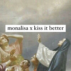 monalisa x kiss it better -rubsss AMAPIANO