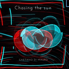 Chasing the sun (preview)