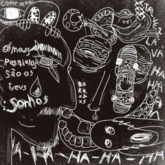 bxrrxdxs - sonho ou loucura