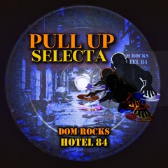 PULL UP SELECTA