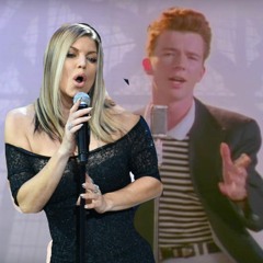 Never Gonna Give You Up X My Humps (Rick Astley & Black Eyed Peas remix)