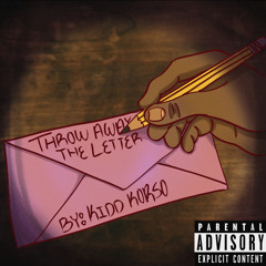 Throw Away The Letter (prod by 23Questions x ezy)