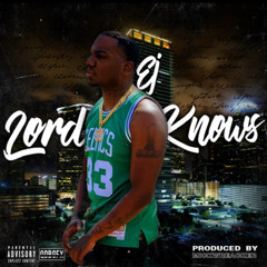 Ej - Lord Knows