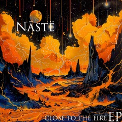 Close To The Fire EP