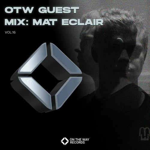 OTW Guest Mix Vol 16: Mat Eclair