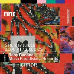 BABY BANANA EPISODIO 17 // 18/06/2022 VÍA NETTNETTRADIO.COM - LIVE MIX | MUSA PARADISIACA RECORDS