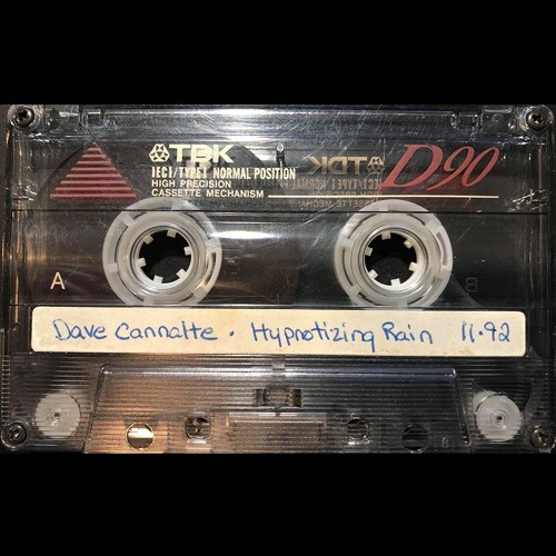 Dave Cannalte - Hypnotizing Rain (November 1992)