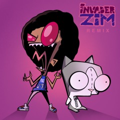 Invader Zim (Remix) [Prod By HUNGERFORCEBEATS]