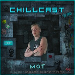 [ChillCast] Sick Events pres. M. O. T.