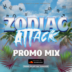 Zodiac Attack Promo Mix