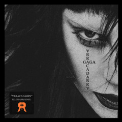 Lady Gaga - Abracadabra (Reload Br Remix)