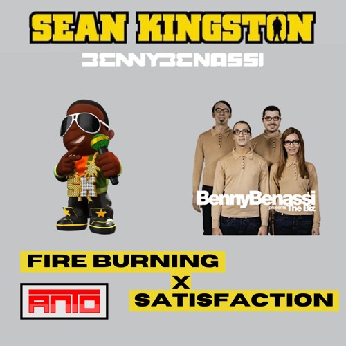 Fire Burning (Anto "Satisfaction" Edit) (FREE DL)