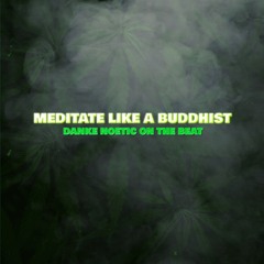 Meditate Like A Buddhist