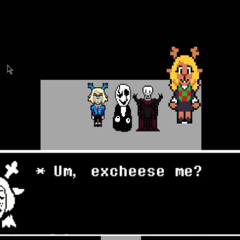 Um, excheese me?