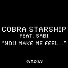 You Make Me Feel... (feat. Sabi) (Disco Fries Remix)