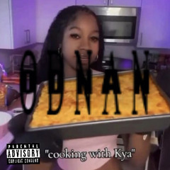 ODNAN - COOKING WITH KYA (PROD.TR1CK)