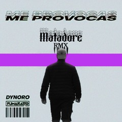 Dynoro & Fumaratto - Me Provocas (Matadore Remix)