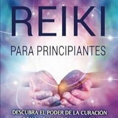 🧀[Read PDF] Reiki para principiantes Descubra el poder de la curación con la palma 🧀