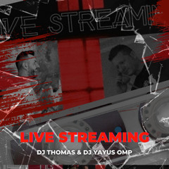 dj thomas & Dj Yayus -live streaming   (  14-06-2025 )