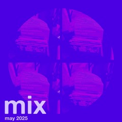 Hi-Fi mix - May 2025