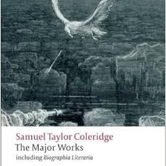 Read EPUB 📋 Samuel Taylor Coleridge - The Major Works (Oxford World's Classics) by S
